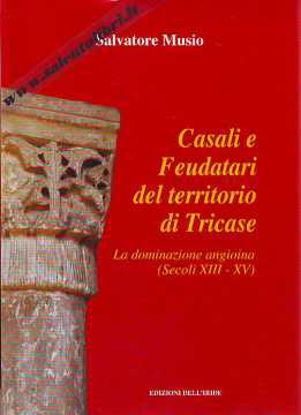 Immagine di Casali e feudatari del territorio di Tricase e la dominazione angioina(sec. XIII-XV)